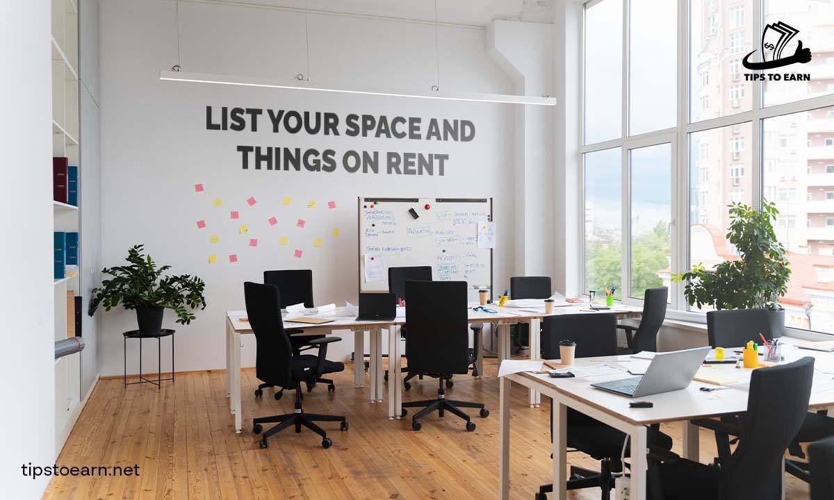 List Your Space And Things On Rent