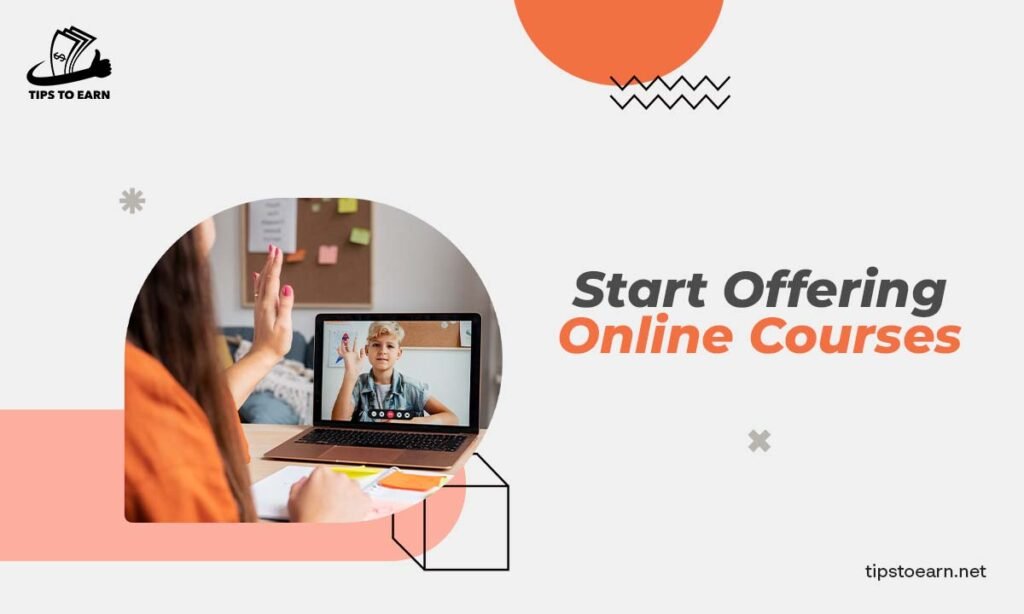 Start Offering Online Courses